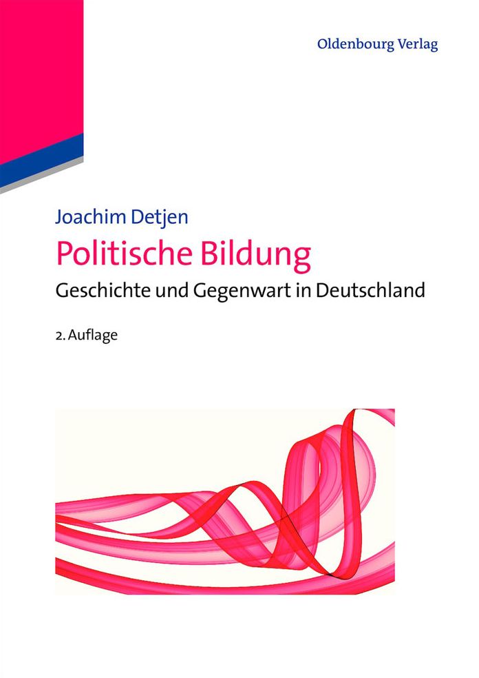 Politische Bildung: Geschichte und Gegenwart in Deutschland