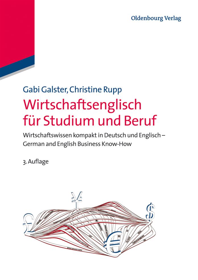 Wirtschaftsenglisch Fur Studium Und Beruf: Wirtschaftswissen Kompakt in Deutsch Und Englisch - German and English Business Know-How
