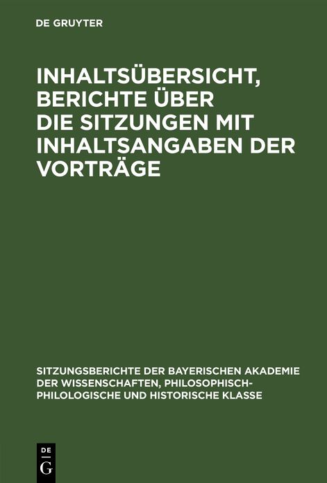 Inhaltsï¿½bersicht, Berichte ï¿½ber die Sitzungen mit Inhaltsangaben der Vortrï¿½ge