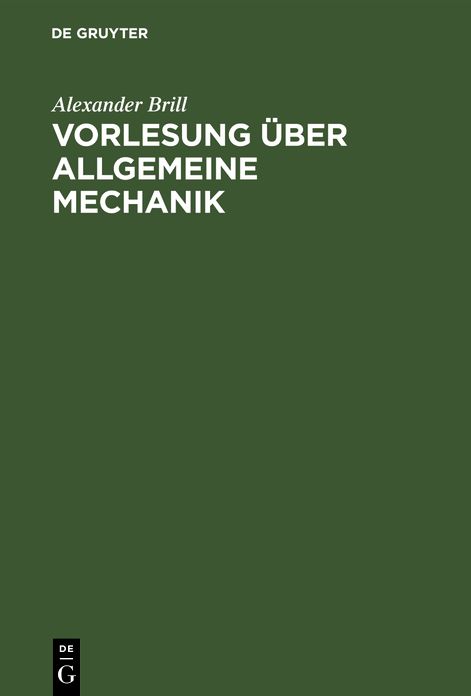 Vorlesung ï¿½ber allgemeine Mechanik