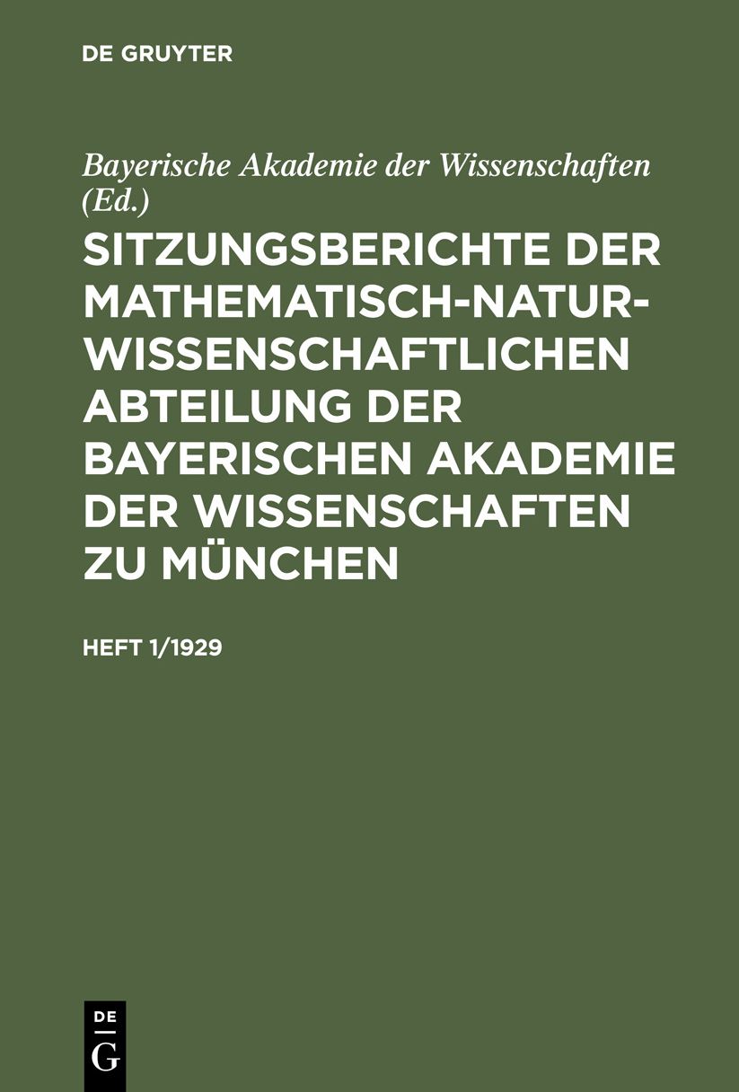 Sitzungsberichte der Mathematisch-Naturwissenschaftlichen Abteilung der Bayerischen Akademie der Wissenschaften zu Mï¿½nchen