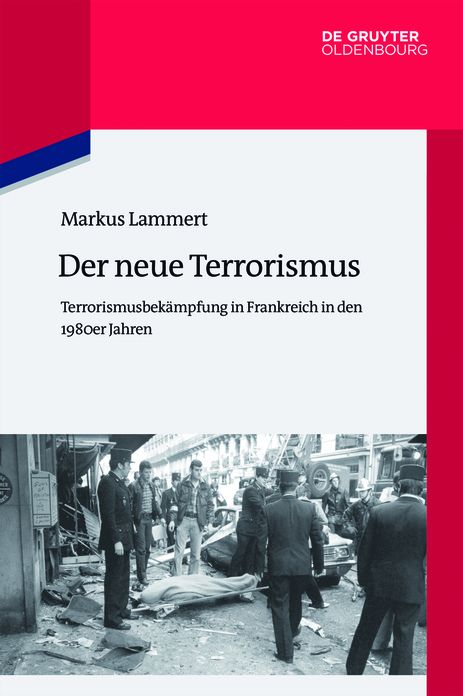 Der neue Terrorismus: Terrorismusbekampfung in Frankreich in den 1980er Jahren