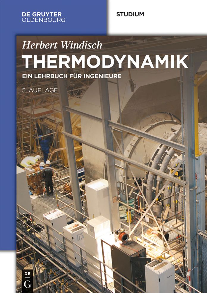 Thermodynamik: Ein Lehrbuch f#x000FC;r Ingenieure