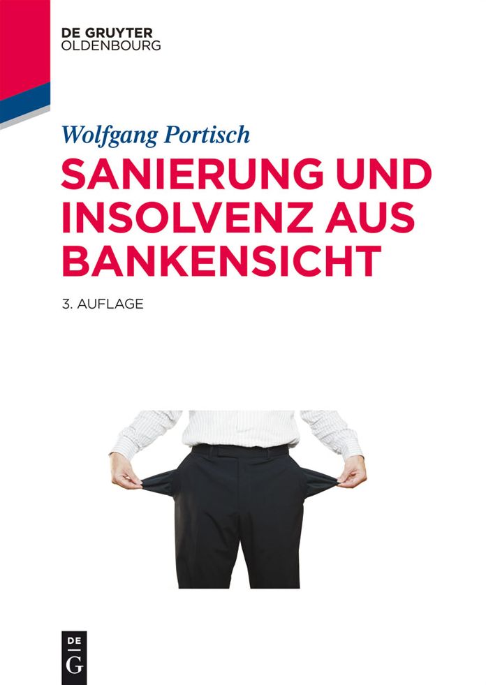Sanierung und Insolvenz aus Bankensicht