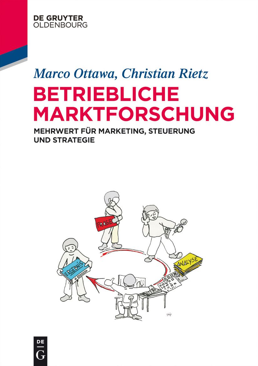 Betriebliche Marktforschung: Mehrwert f#x000FC;r Marketing, Steuerung und Strategie