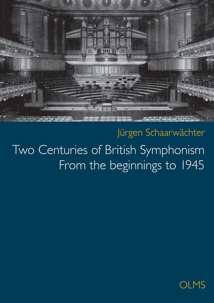 Two Centuries of British Symphonism: From the beginnings to 1945. With a foreword by Lewis Foreman. 2 volumes.