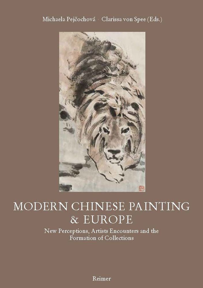 Modern Chinese Painting & Europe: New Perceptions, Artists Encounters and the Formation of Collections