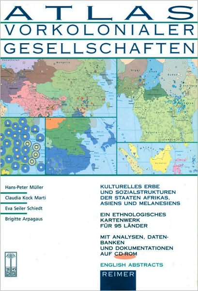 Atlas of Pre-Colonial Societies: Cultural heritage and social structures in African, Asian and Melanesian states