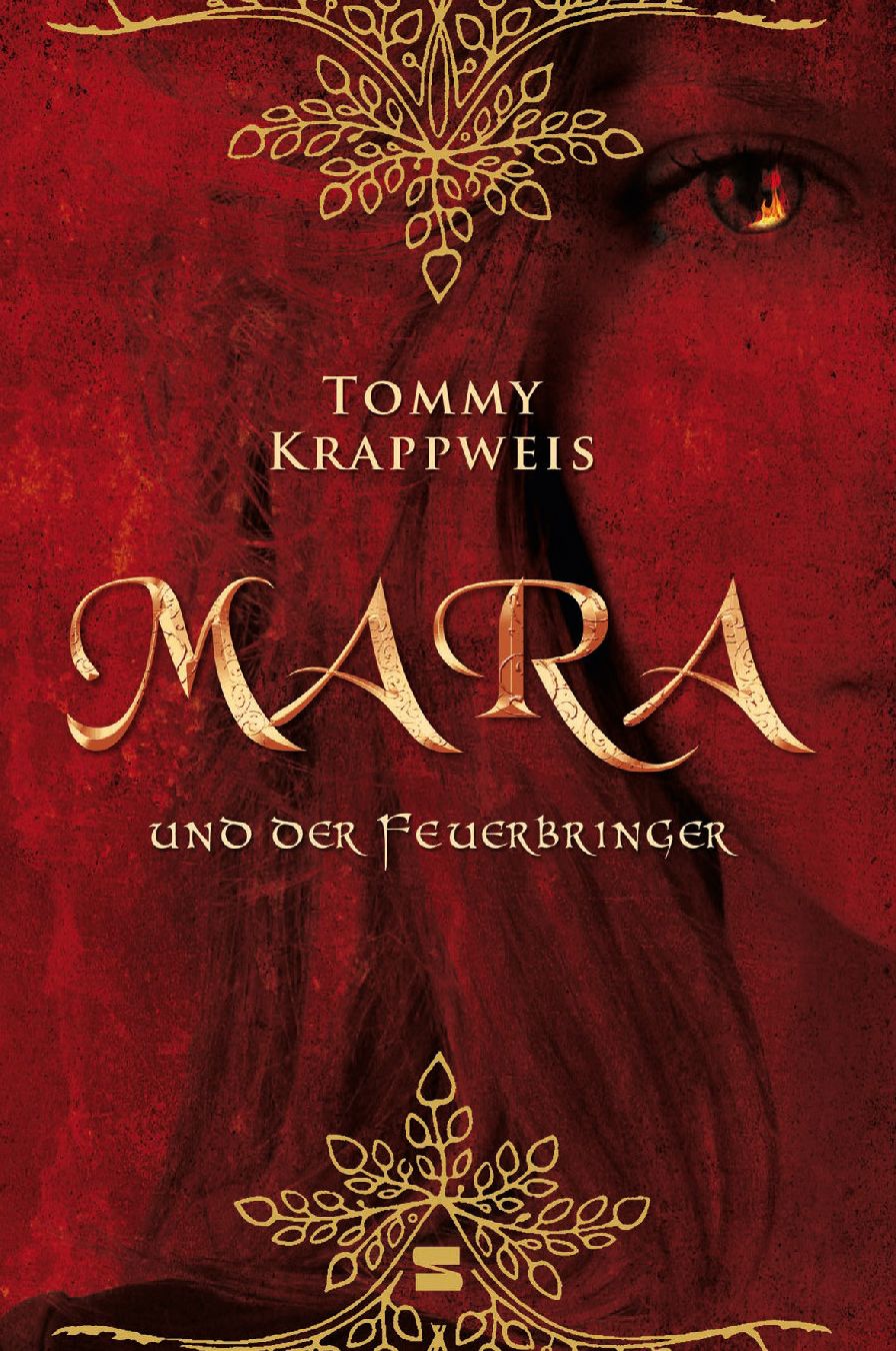 Mara und der Feuerbringer, Band 01: Mara und der Feuerbringer