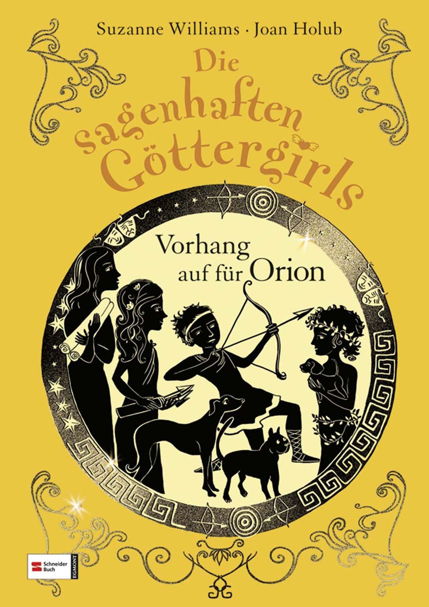 Die sagenhaften Göttergirls, Band 04: Vorhang auf für Orion