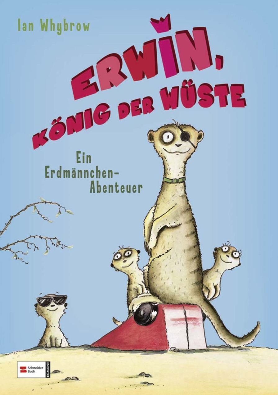 Erwin, König der Wüste - Ein Erdmännchen-Abenteuer
