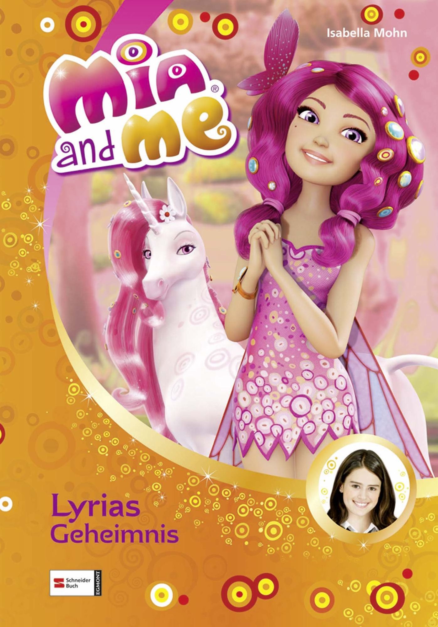 Mia and me, Band 03: Lyrias Geheimnis