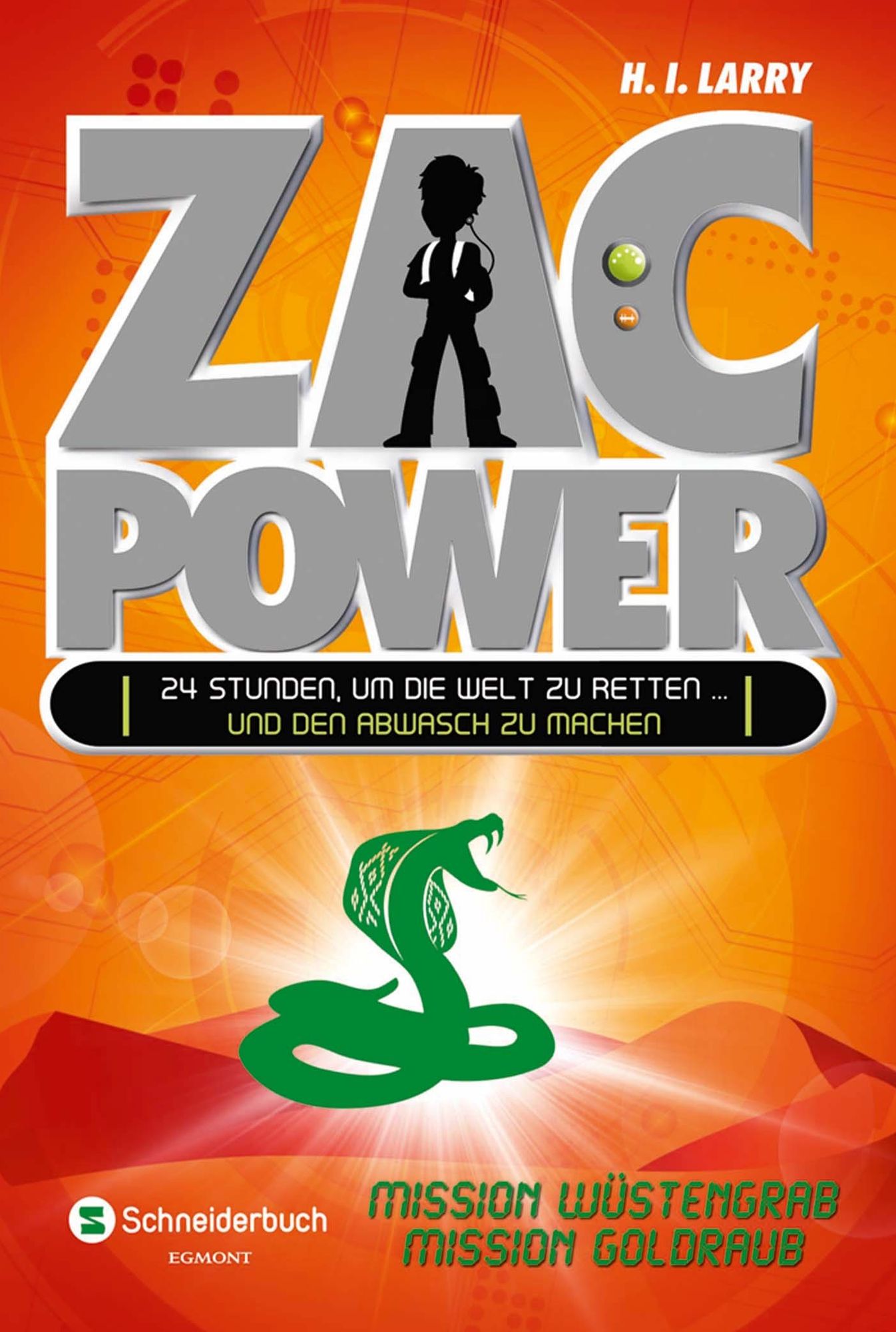 Zac Power, Band 05: Mission Wüstengrab und Mission Goldraub