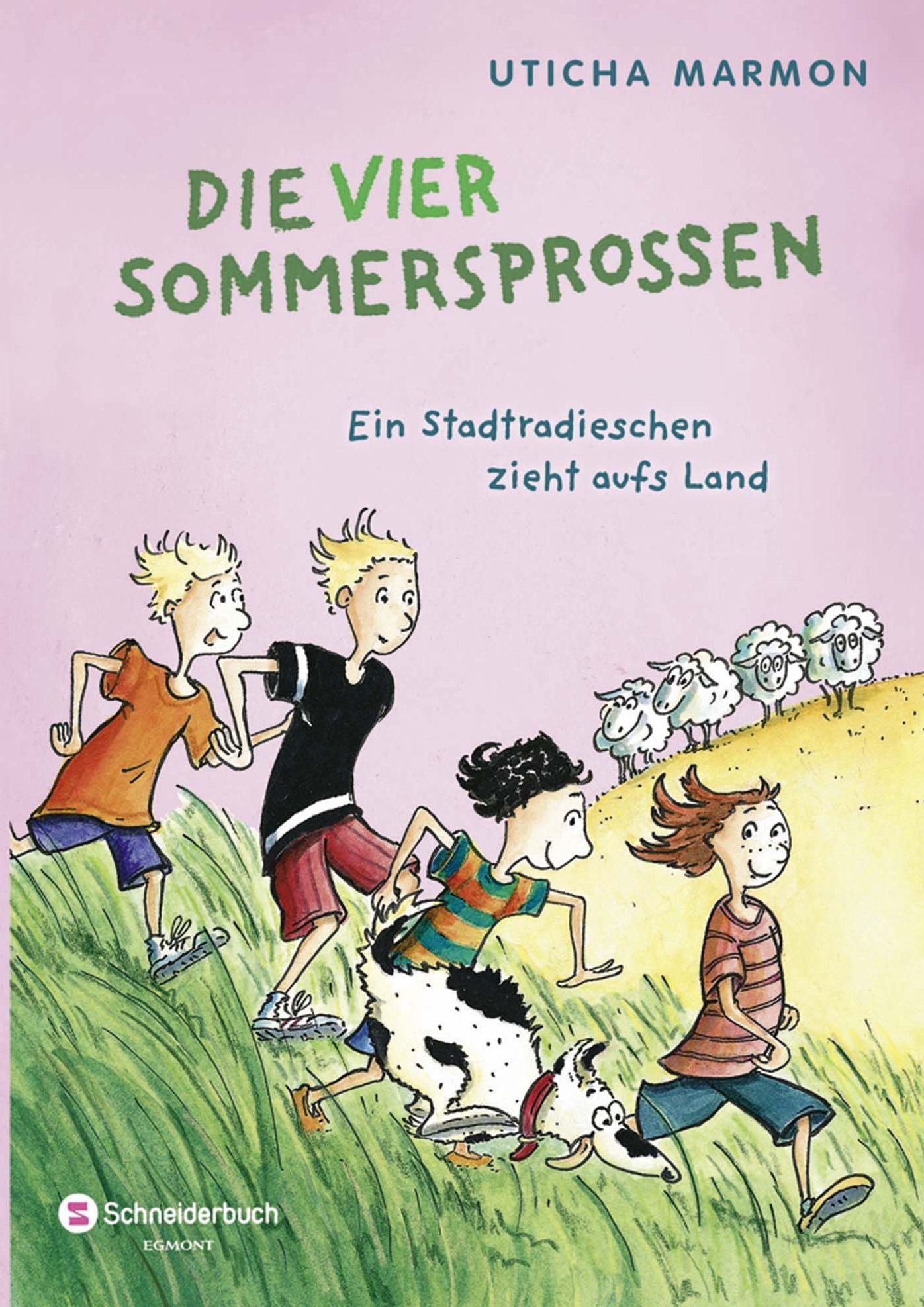 Die vier Sommersprossen, Band 01: Ein Stadtradieschen zieht aufs Land