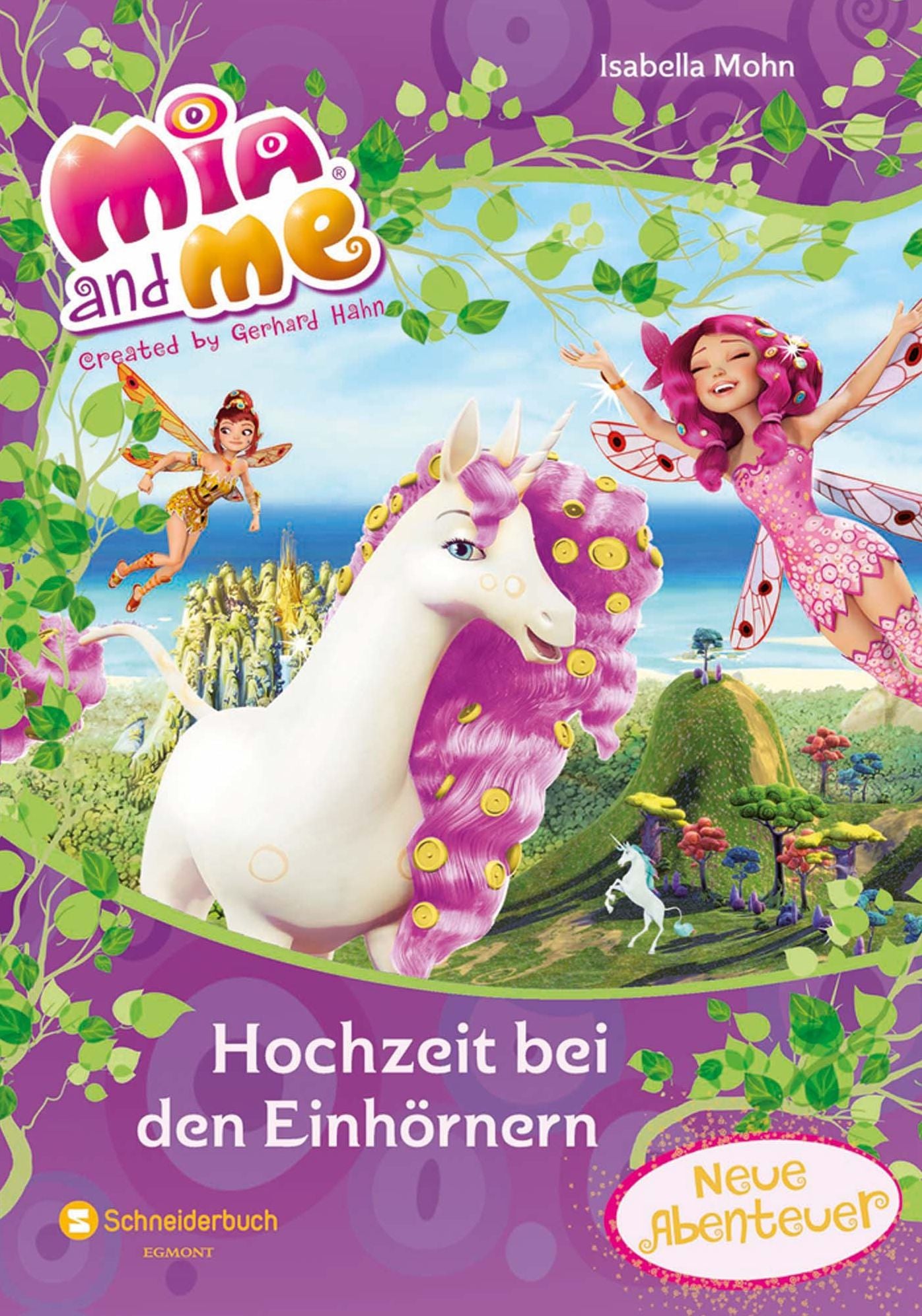 Mia and me - Hochzeit bei den Einhörnern