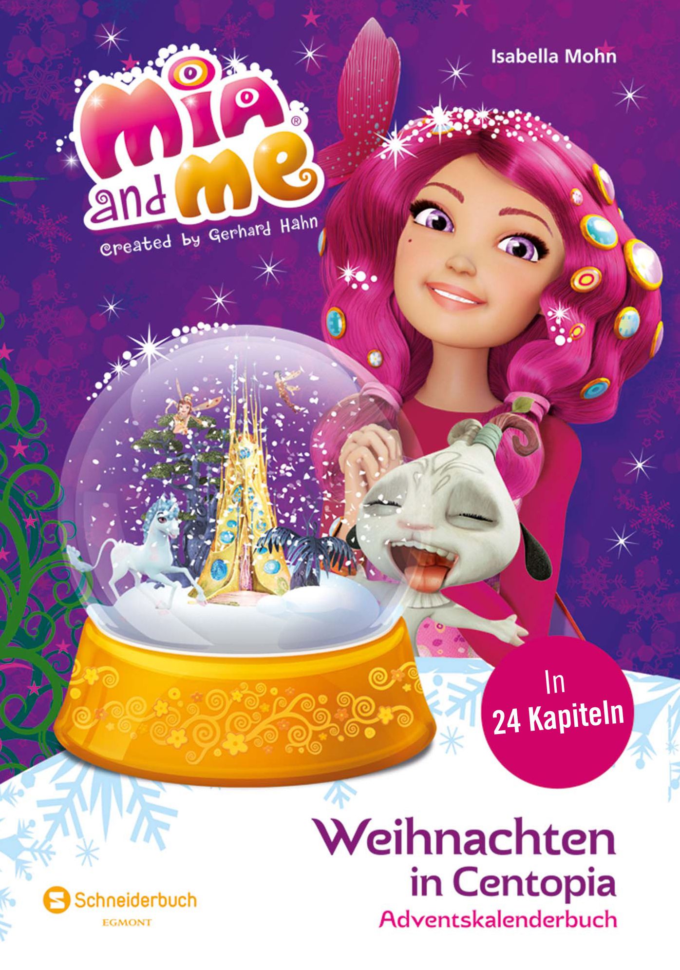 Mia and me - Weihnachten in Centopia: Adventskalenderbuch