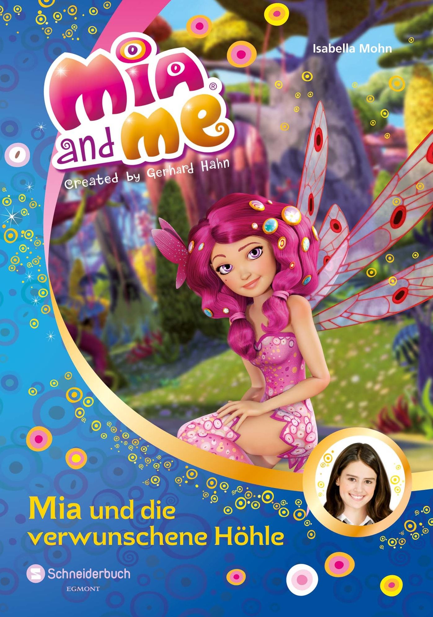 Mia and me, Band 10: Mia und die verwunschene Höhle