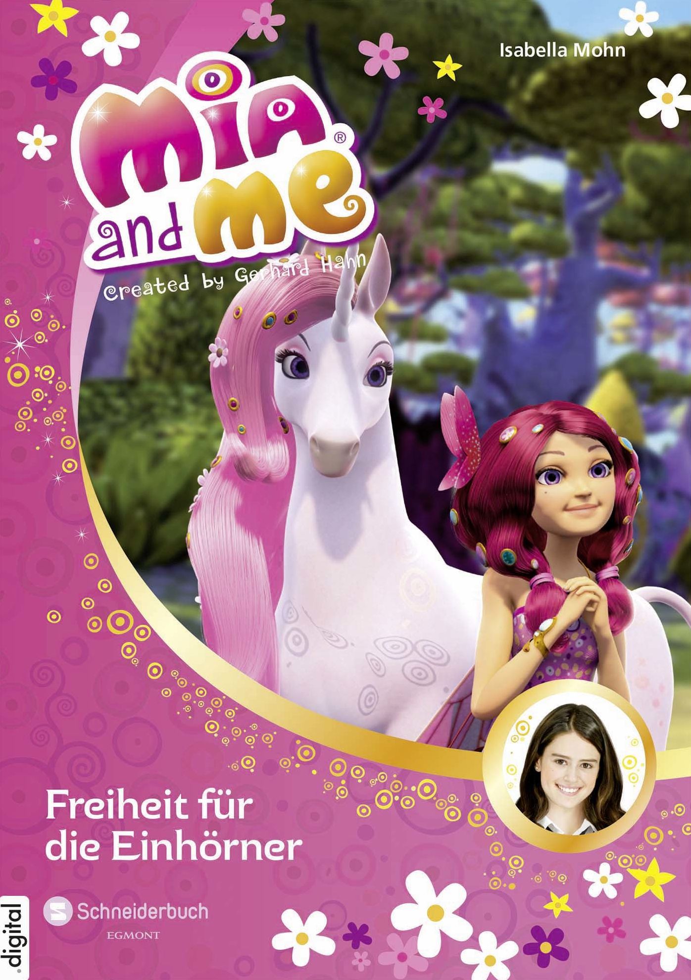 Mia and me, Band 13: Freiheit für die Einhörner