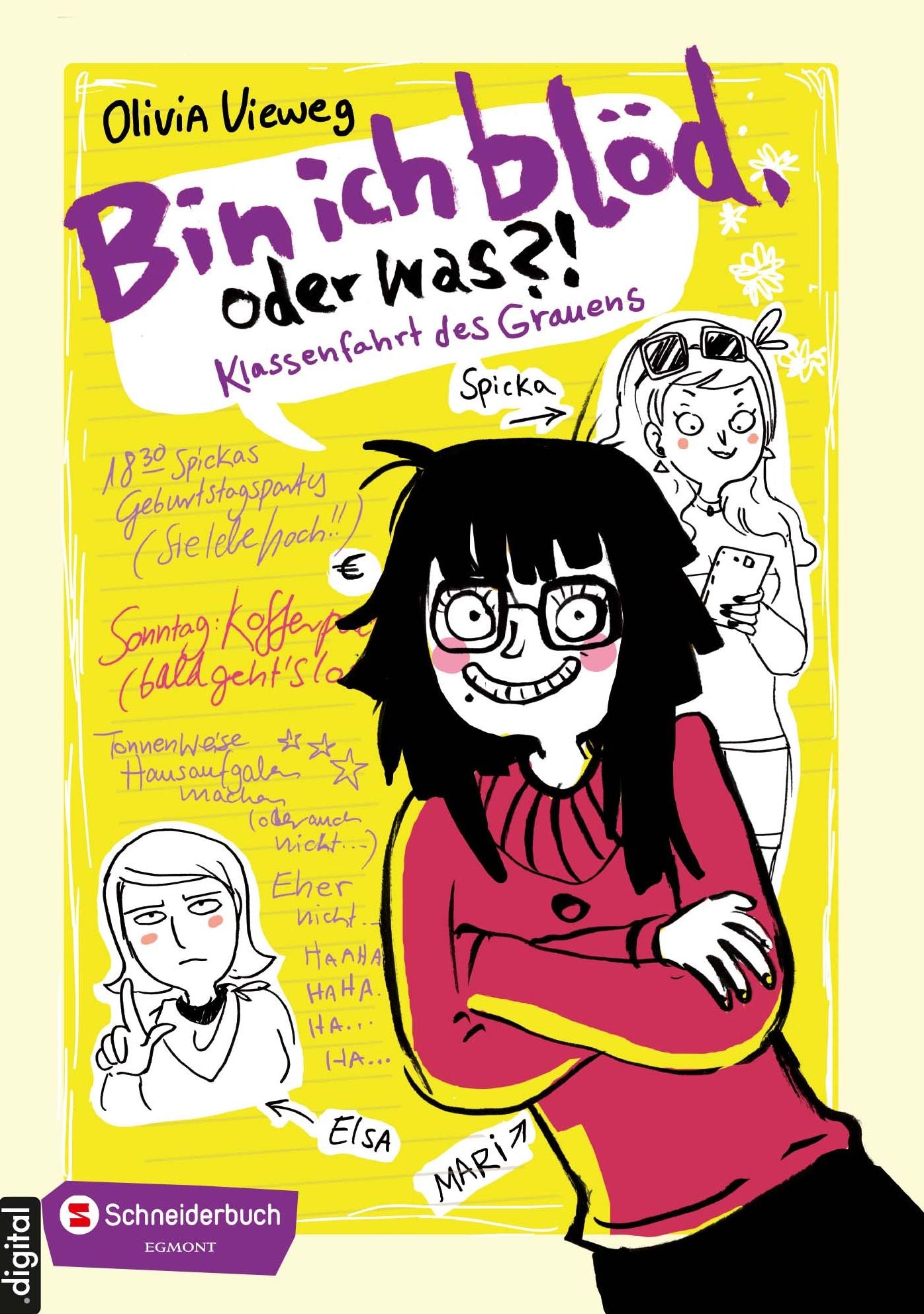 Bin ich blöd, oder was?: Klassenfahrt des Grauens