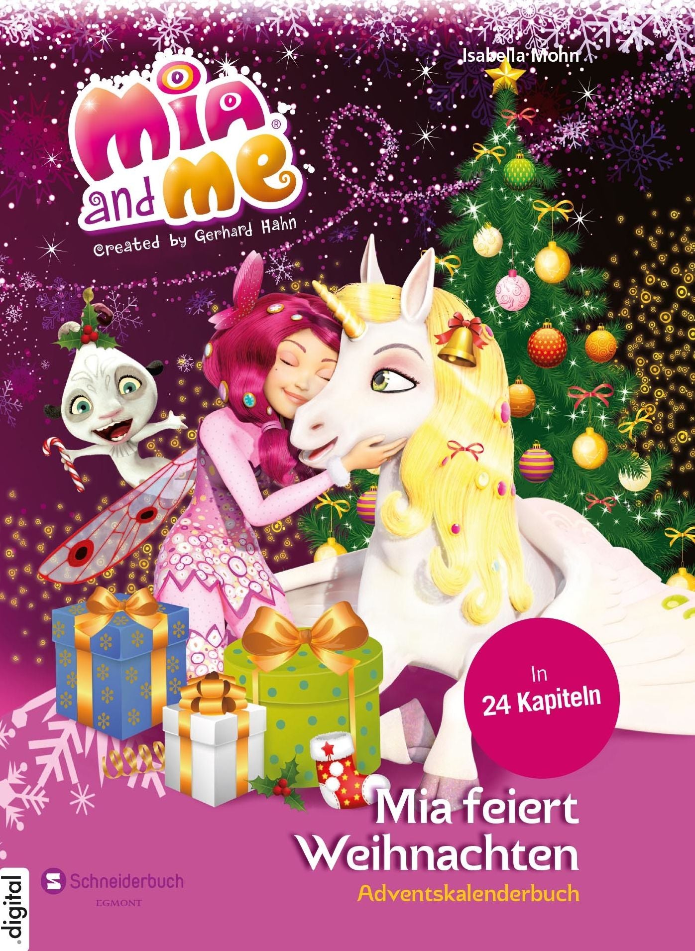Mia and me - Mia feiert Weihnachten: Adventskalenderbuch