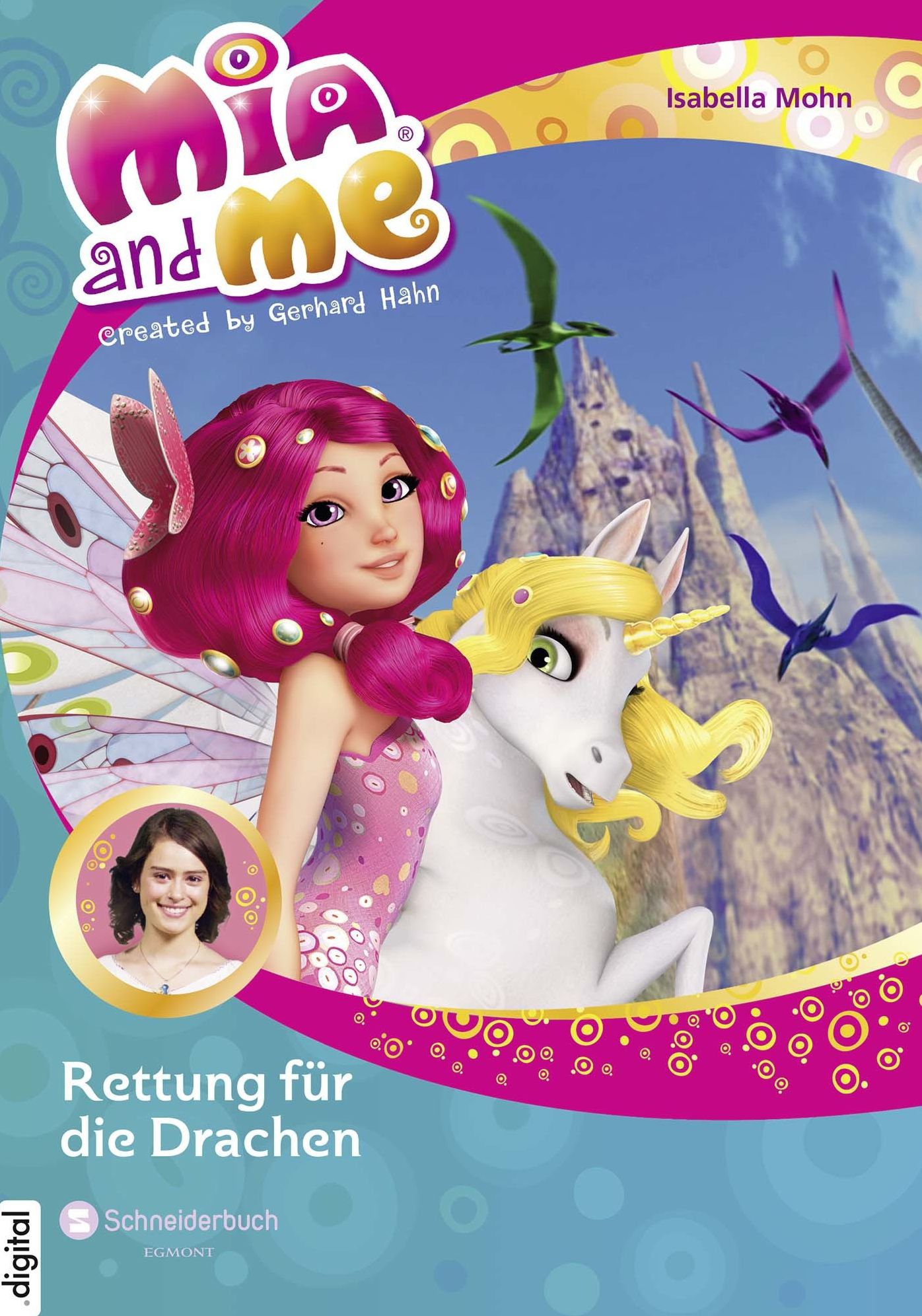 Mia and me, Band 15: Rettung für die Drachen