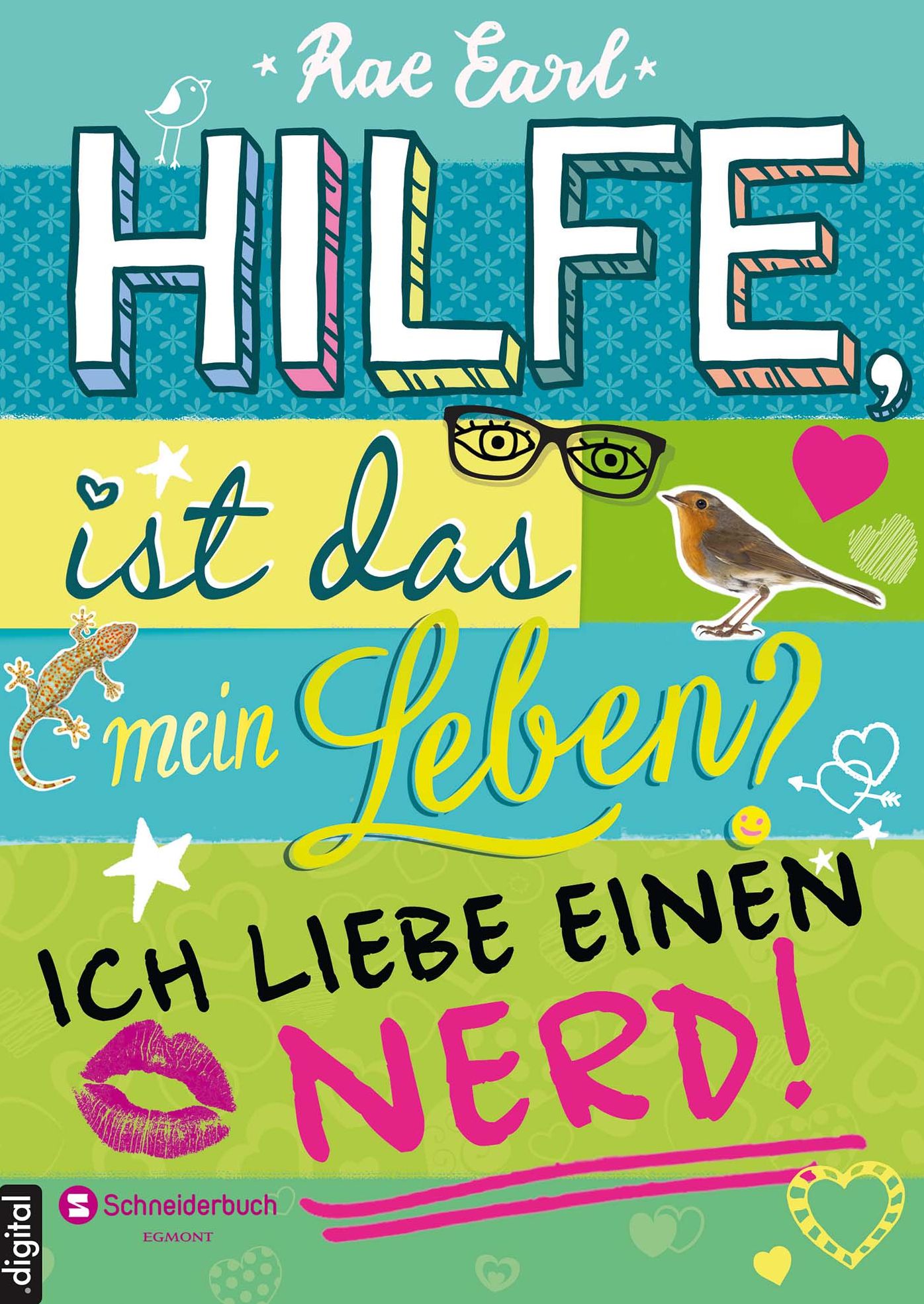 Hilfe, ist das mein Leben?, Band 02: Ich liebe einen Nerd!
