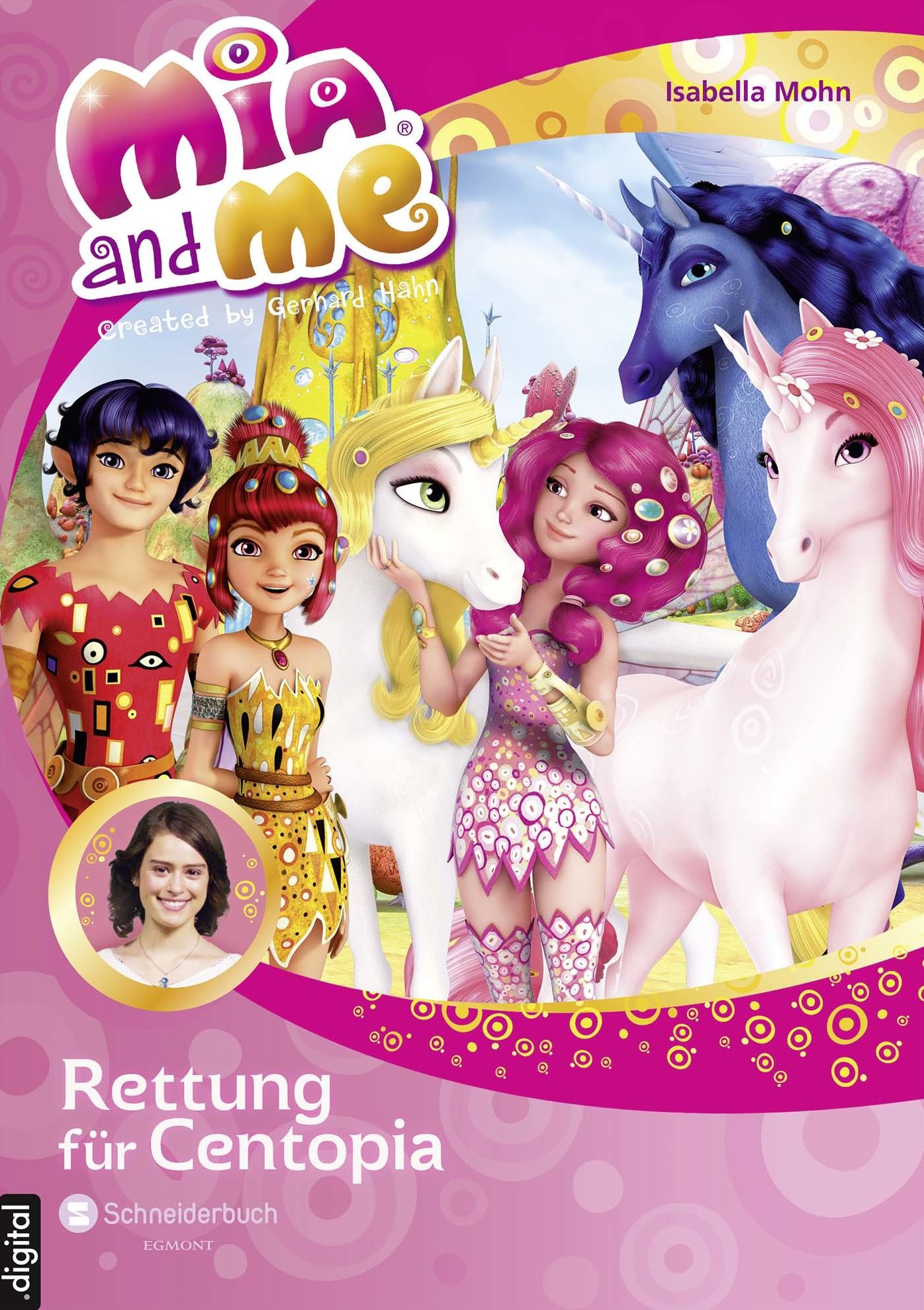 Mia and me, Band 26: Rettung für Centopia