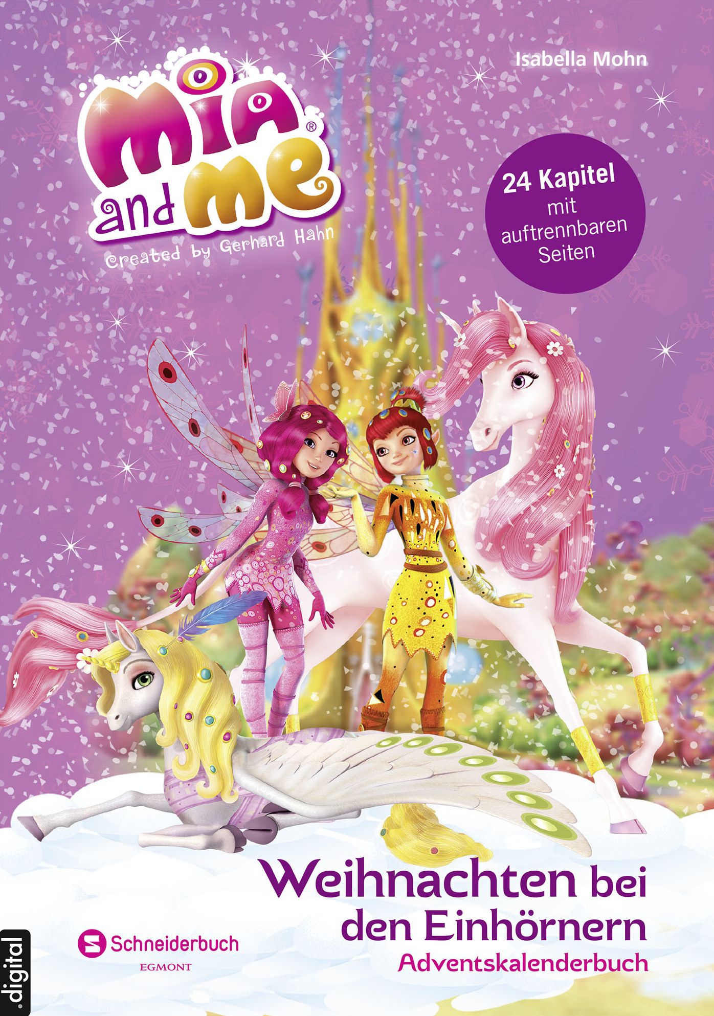 Mia and me - Weihnachten bei den Einhörnern: Adventskalenderbuch