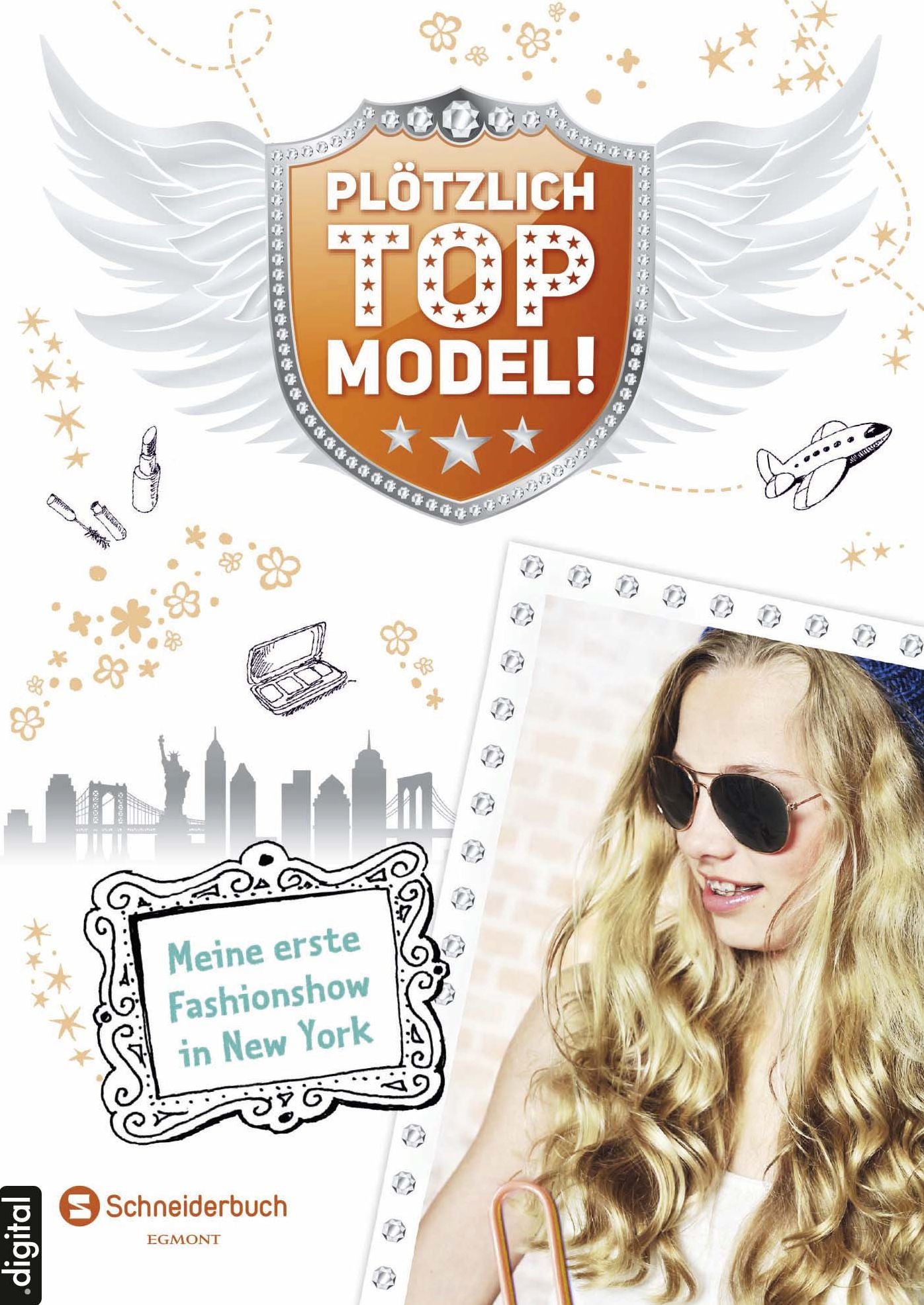 Plötzlich Topmodel, Band 03: Meine erste Fashionshow in New York