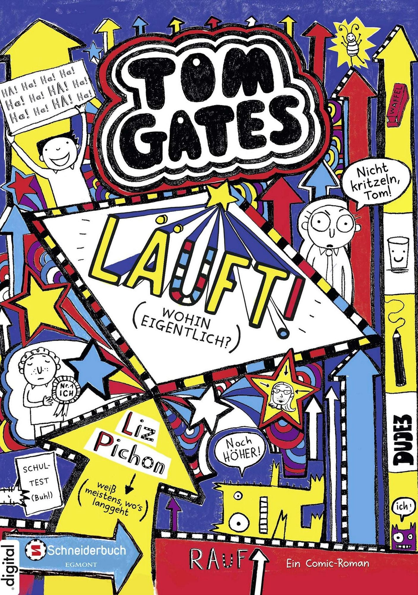 Tom Gates, Band 09: Läuft! (Wohin eigentlich?)