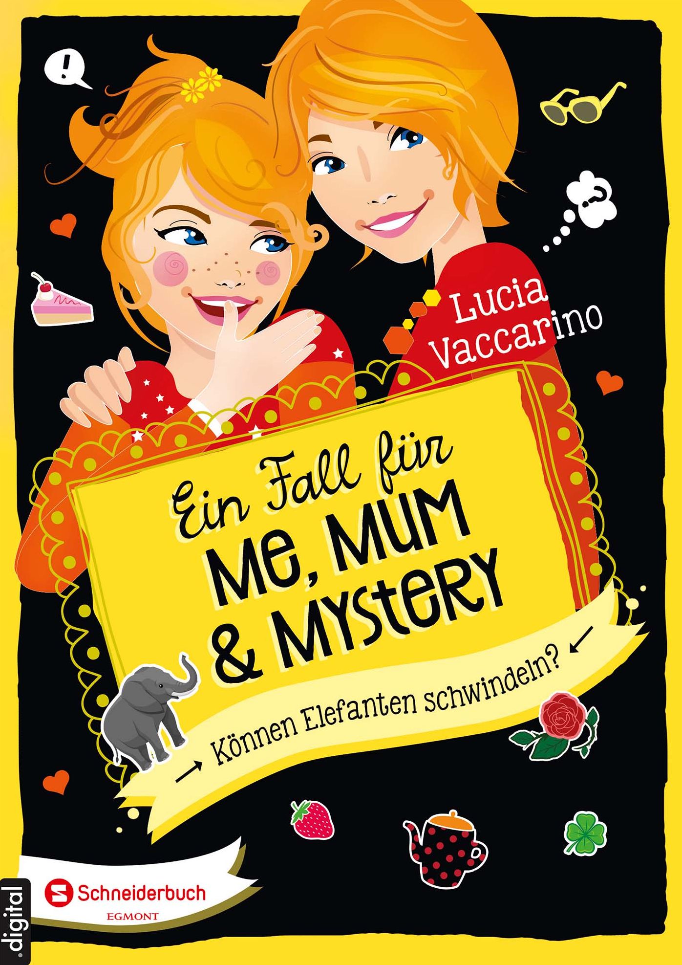 Ein Fall für Me, Mum & Mystery, Band 03: Können Elefanten schwindeln?