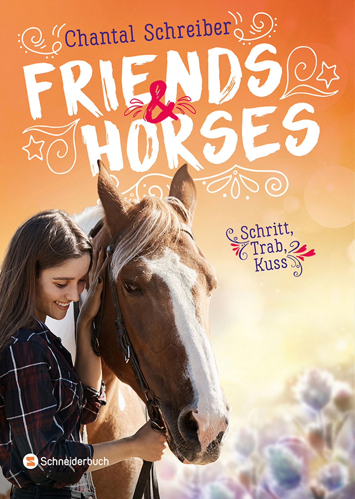 Friends & Horses: Schritt, Trab, Kuss