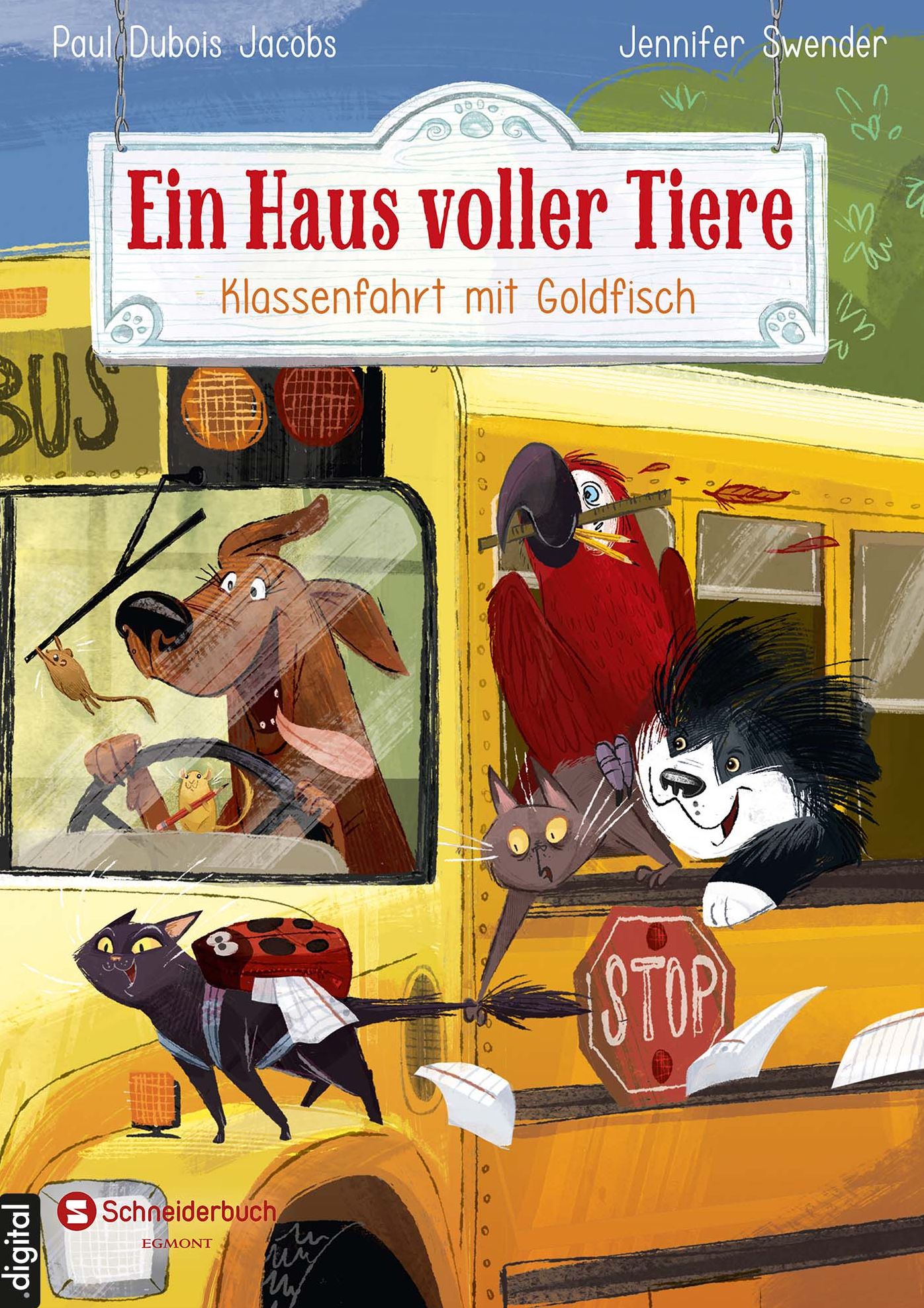 Ein Haus voller Tiere, Band 03: Klassenfahrt mit Goldfisch