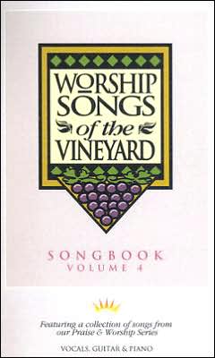 Worship Songs of the Vineyard, Vol. 4