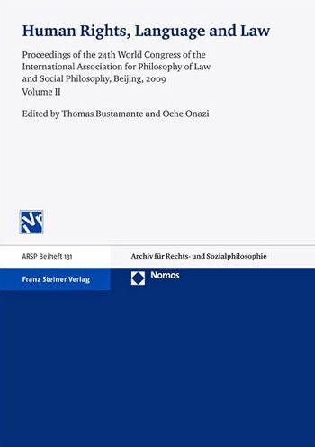 Human Rights, Language and Law: Proceedings of the 24th World Congress of the International Association for Philosophy of Law and Social Philosophy, Beijing, 2009. Volume 2