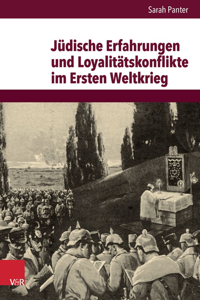 Judische Erfahrungen und Loyalitatskonflikte im Ersten Weltkrieg