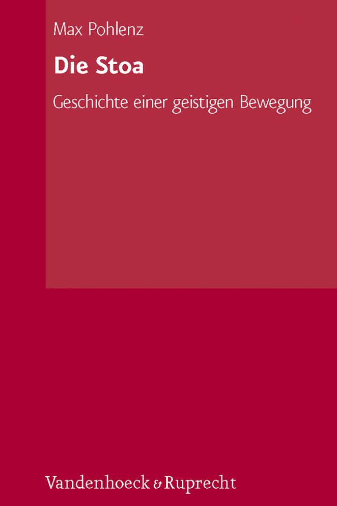 Die Stoa: Geschichte einer geistigen Bewegung