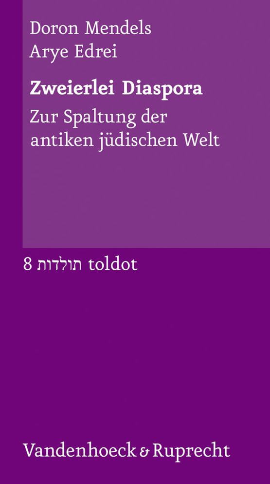 Zweierlei Diaspora: Zur Spaltung der antiken juedischen Welt. Mit einem Vorwort von Dan Diner. Aus dem Englischen von Michael Dewey