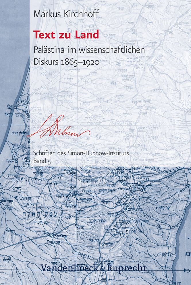 Text zu Land: Palistina im wissenschaftlichen Diskurs 1865-1920