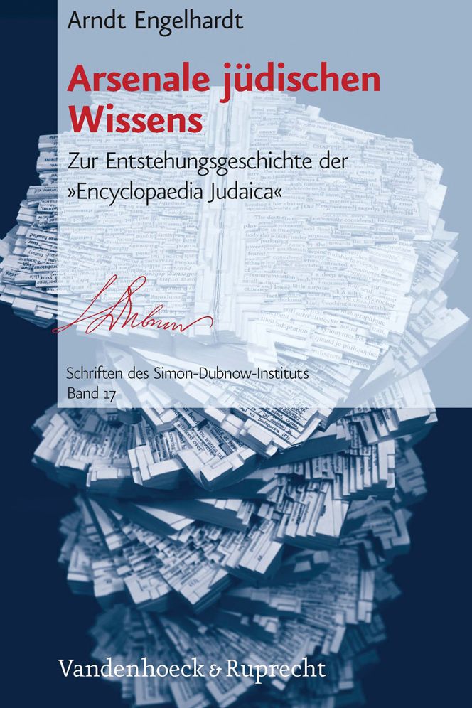 Arsenale judischen Wissens: Zur Entstehungsgeschichte der Encyclopaedia Judaica