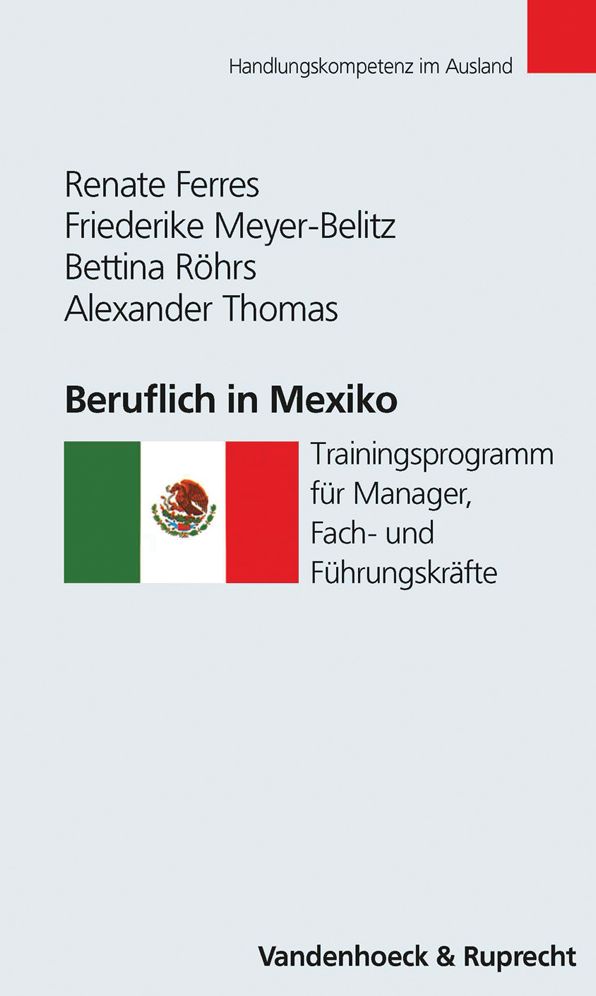 Beruflich in Mexiko: Trainingsprogramm fuer Manager, Fach- und Fuehrungskrifte