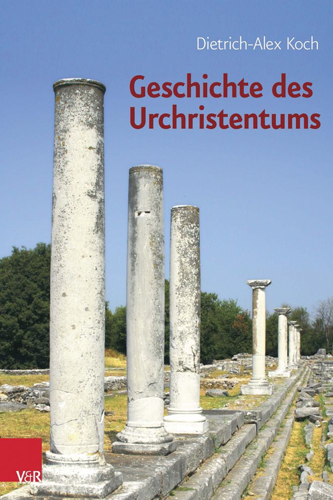 Geschichte des Urchristentums: Ein Lehrbuch