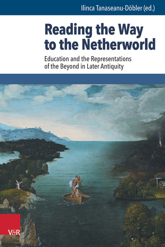 Reading the Way to the Netherworld: Education and the Representations of the Beyond in Later Antiquity