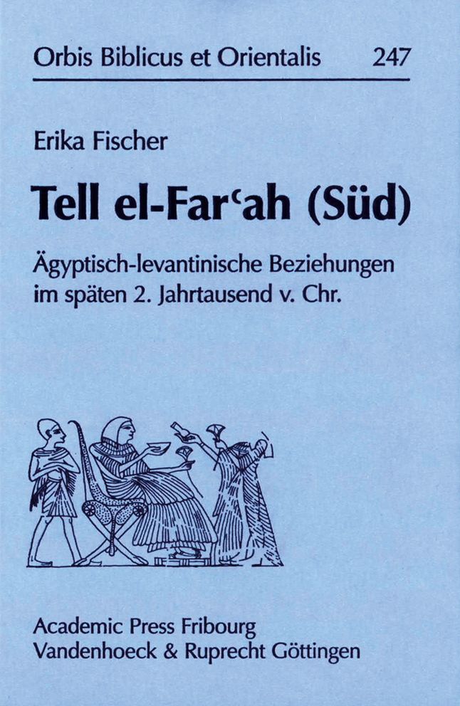 Tell el-Far'ah (Sued): igyptisch-levantinische Beziehungen im spiten 2. Jahrtausend v.Chr.