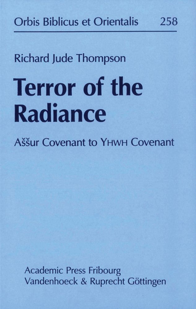 Terror of the Radiance: Assur Covenant to YHWH Covenant