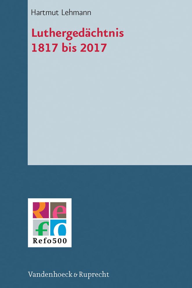 Luthergedachtnis 1817 bis 2017