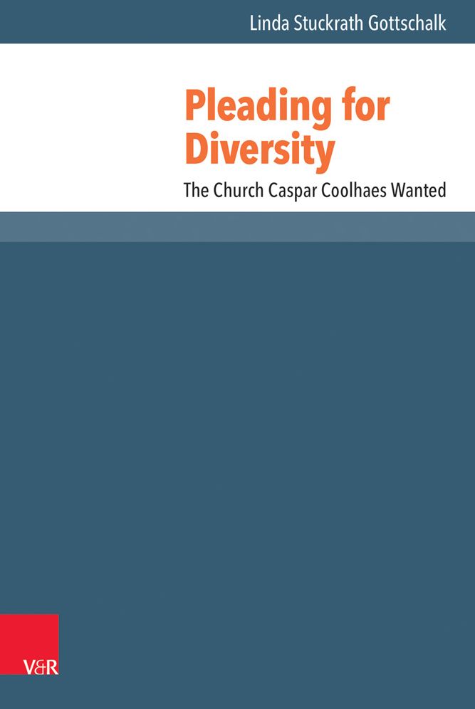 Pleading for Diversity: The Church Caspar Coolhaes Wanted