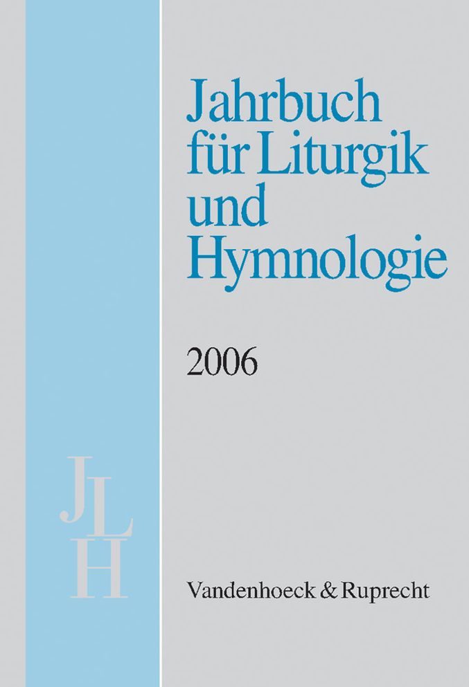 Jahrbuch fur Liturgik und Hymnologie, 45. Band, 2006