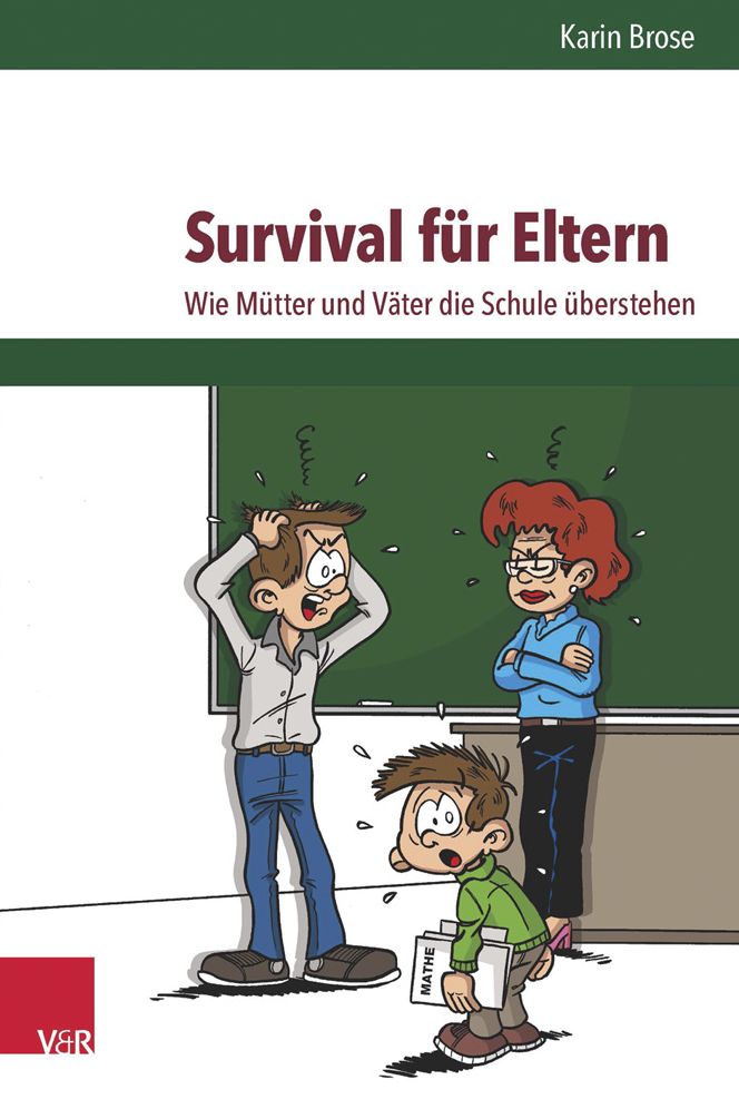 Survival fur Eltern: Wie Mutter und Vater die Schule uberstehen