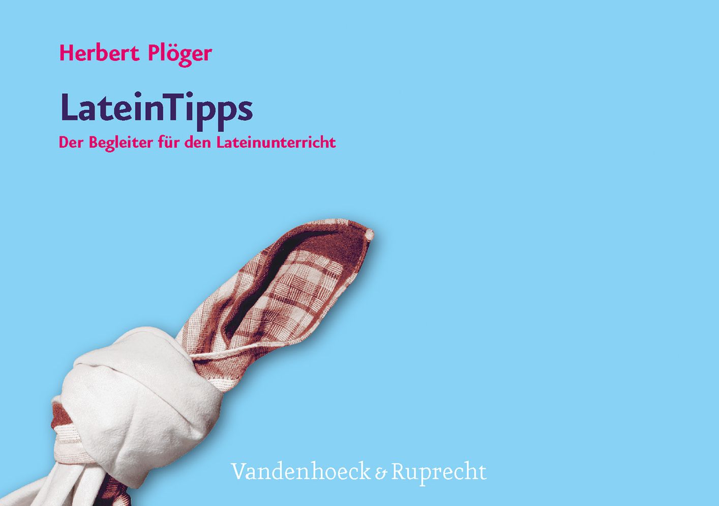 LateinTipps: Der Begleiter fur den Lateinunterricht